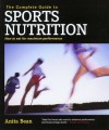 The Complete Guide to Sports Nutrition: How to Eat for Maximum Performance - Anita Bean