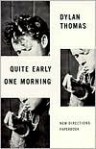 Quite Early One Morning - Dylan Thomas