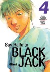 Say Hello to Black Jack, Tomo 4: Unidad de Cuidados Intensivos Neonatales 2 - Syuho Sato