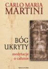 Bóg ukryty, medytacje o całunie - Carlo Maria Martini