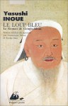 Le Loup Bleu - Yasushi Inoue