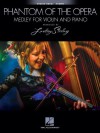 The Phantom of the Opera: Medley for Violin and Piano - Lindsey Stirling