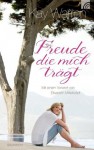 Freude, die mich trägt (German Edition) - Kay Warren, Anja Findeisen-Mackenzie