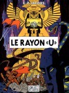 Le Rayon "U" - Edgar P. Jacobs