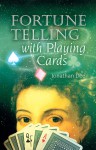 Fortune-Telling with Playing Cards - Jonathan Dee