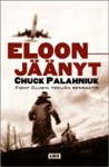 Eloonjäänyt - Chuck Palahniuk, Liisa Laaksonen