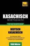 Kasachischer Wortschatz Fur Das Selbststudium - 7000 Worter - Andrey Taranov