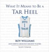 What It Means to Be a Tar Heel - Scott Fowler