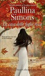 La casa delle foglie rosse - Paullina Simons, R. Zuppet