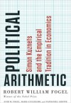 Political Arithmetic - Robert William Fogel