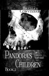 Pandora's Children: The Complete Nightmares Book 2 - Bradley Convissar