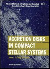 Accretion Disks In Compact Stellar Systems - Wheeler