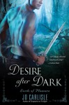 Desire After Dark: Lords of Pleasure - Jo Carlisle