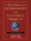 Creating an Environment for Successful Projects, 2nd Edition - Robert Graham, Randall L. Englund