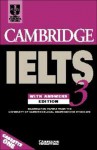 Cambridge Ielts 3: Examination Papers from University of Cambridge ESOL Examinations: With Answers - Cambridge University Press