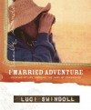 I Married Adventure - Luci Swindoll