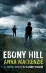 Ebony Hill - Anna Mackenzie