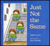 Just Not the Same - Addie Lacoe, Pau Estrada