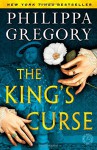 The King's Curse (The Cousins' War) - Philippa Gregory