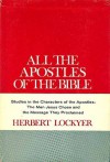 All the Apostles of the Bible - Herbert Lockyer