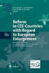 Reform in Cee-Countries with Regard to European Enlargement: Institution Building and Public Administration Reform in the Environmental Sector - Michael E.C. Schmidt, Lothar Knopp