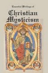 EssentiaL Writings of Christian Mysticism - Lenny Flank