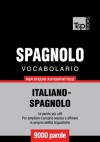 Vocabolario Italiano-Spagnolo per studio autodidattico - 9000 parole (Italian Edition) - Andrey Taranov