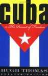 Cuba Or The Pursuit Of Freedom - Hugh Thomas