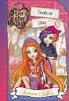 Ever After High: Truth or Hair - Suzanne Selfors