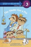 The Sloths Get a Pet (Step into Reading) - Maribeth Boelts