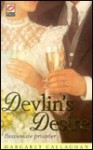 Devlin's Desire: Passionate Prisoner - Margaret Callaghan