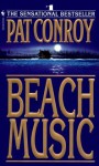 By Pat Conroy: Beach Music - -Bantam-