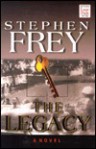 The Legacy - Stephen W. Frey