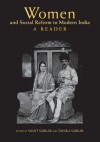 Women and Social Reform in Modern India: A Reader - Sumit Sarkar