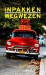 Inpakken en wegwezen - Diverse Auteurs