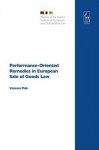 Performance-Oriented Remedies in European Sale of Goods Law - MAK