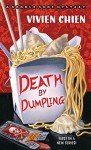 Death by Dumpling: A Noodle Shop Mystery - Vivien Chien