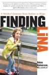 Finding Lina: A Mother's Journey from Autism to Hope - Helena Hjalmarsson