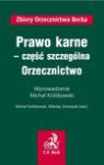 Prawo karne - część szczególna. Orzecznictwo - Królikowski Michał, Mikołaj Ostrowski