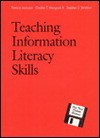 Teaching Information Literacy Skills [With *] - Patricia Iannuzzi, Stephen S. Strichart, Charles T. Mangrum II