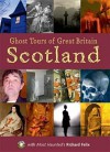 The Ghost Tour Of Great Britain - Richard Felix