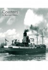 Coasters: An Illustrated History - Roy Fenton