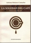 la soledad del café - Adriana Bañares Camacho