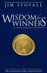 Wisdom for Winners: A Millionaire Mindset - Jim Stovall