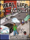 Real Life is No Fairy Tale - Sujan Dass, Lord Daniels