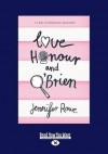 Love, Honour, and O'Brien (A Holly Love Mystery #1) - Jennifer Rowe