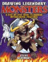 Drawing Legendary Monsters: A Step-by-Step Guide to Drawing Mythological Monsters - Steve Beaumont