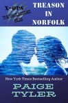 Treason in Norfolk (X-OPS: The Unclassified Files #1) - Paige Tyler