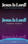 Jesus Is Lord. - Thomas Zanzig