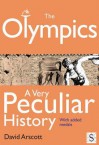 The Olympics, a Very Peculiar History - David Arscott